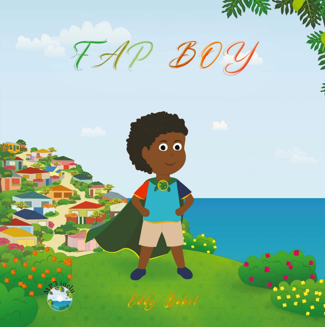 FAP BOY - Livre et MP3
