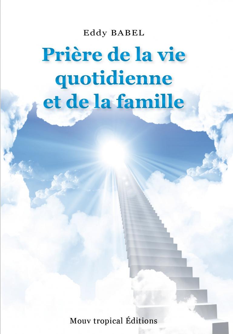 Prière de la vie quotidienne et de la famille